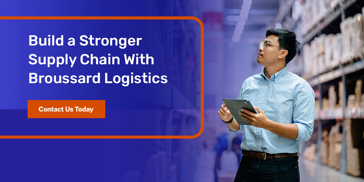 Build a stronger supply chain with Broussard Logistics